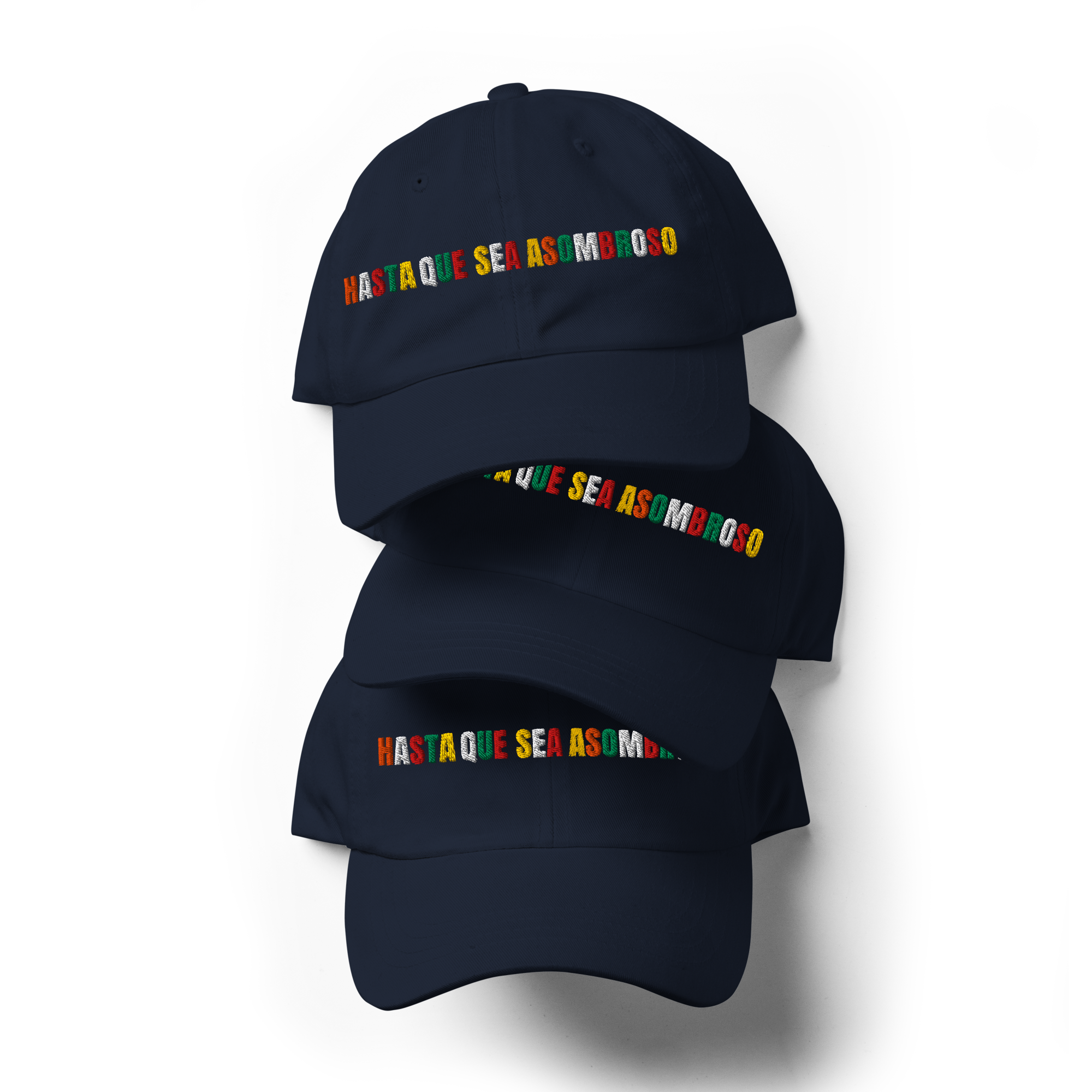 Hasta Que Sea Asombroso Embroidered Hat